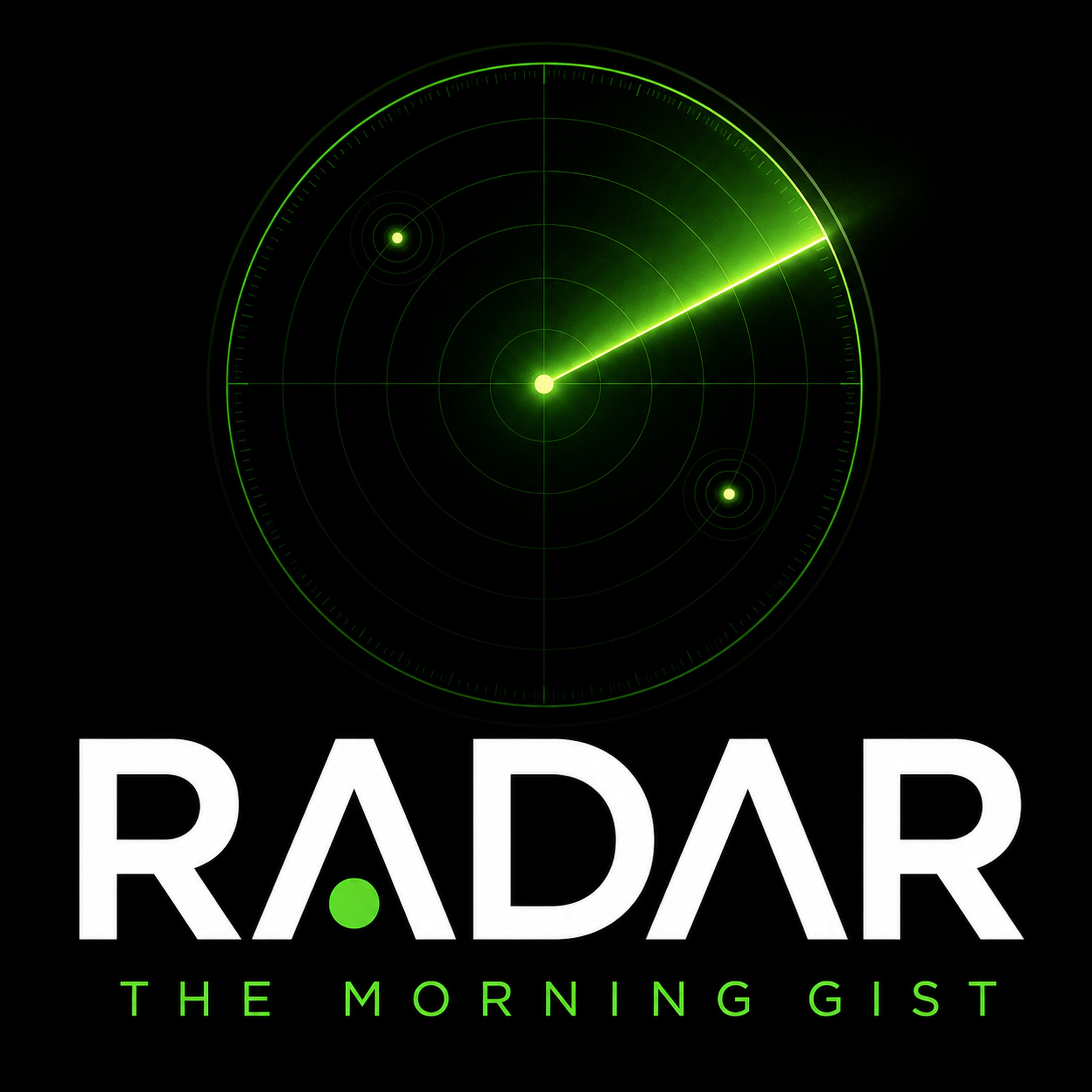 Radar — The Morning Gist
